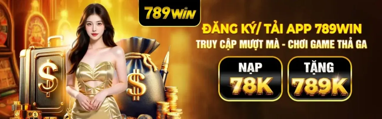 Tải ứng dụng 789win nét ngay để cá cược trực tuyến